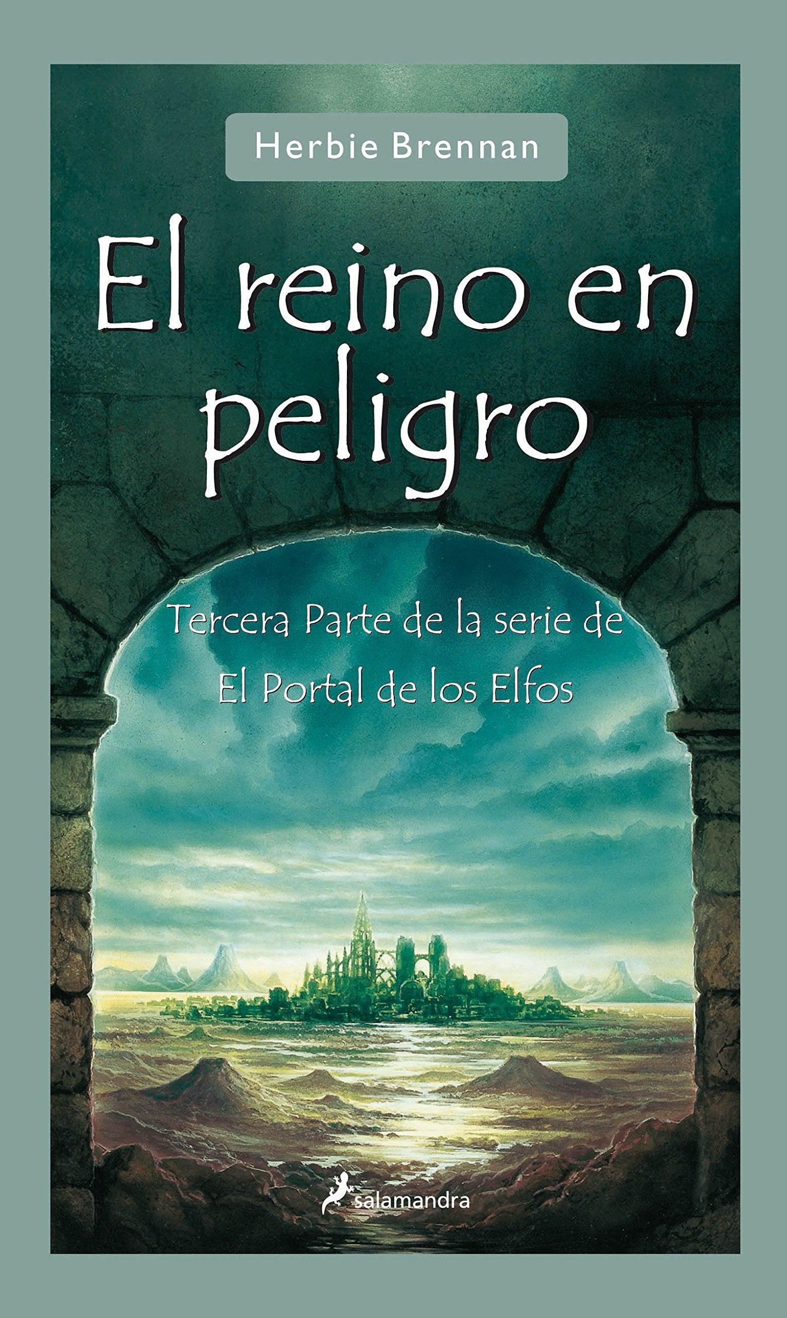 El reino en peligro: El portal de los Elfos III (Narrativa Joven)