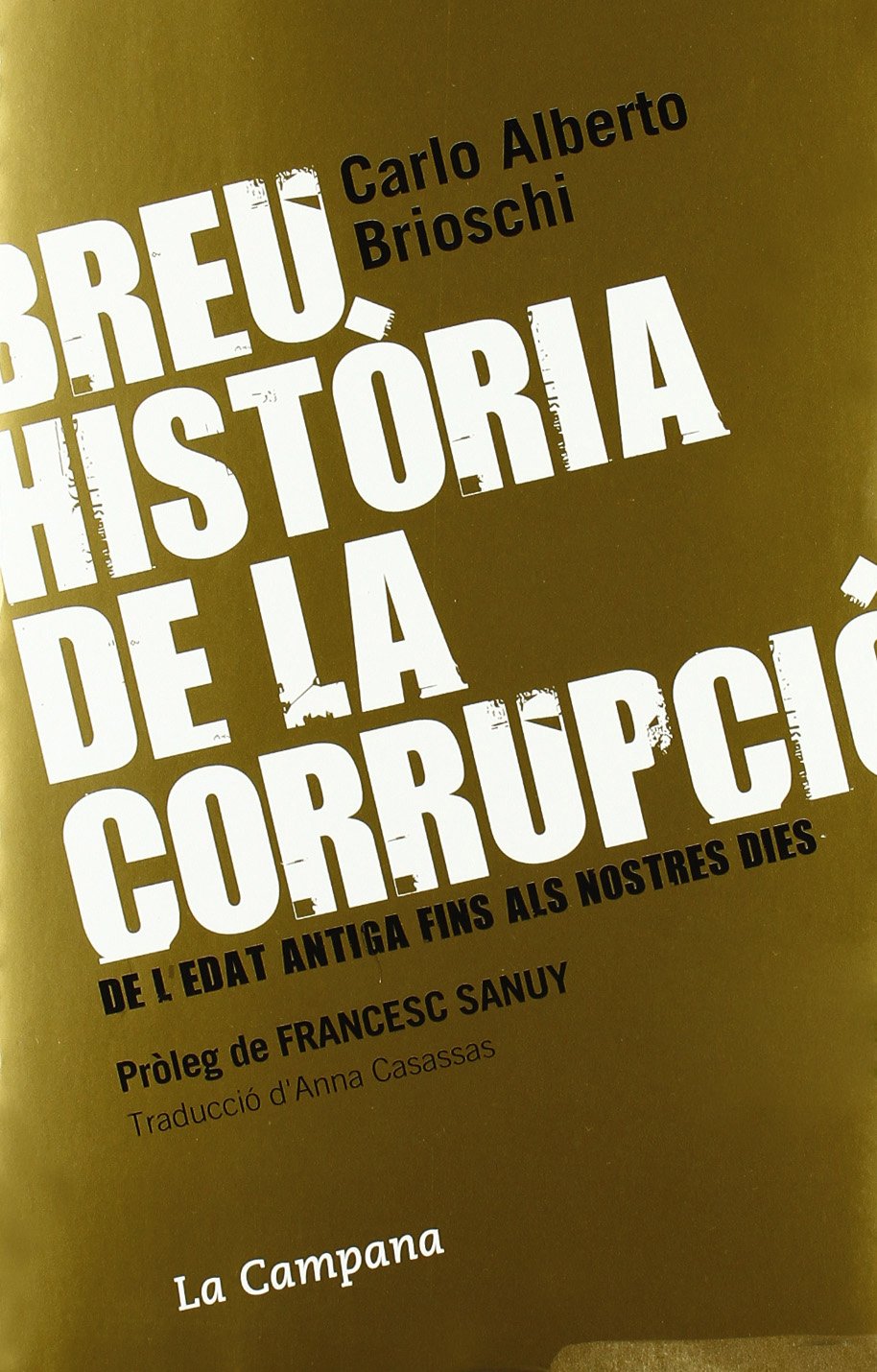 Breu història de la corrupció (SIN COLECCION)