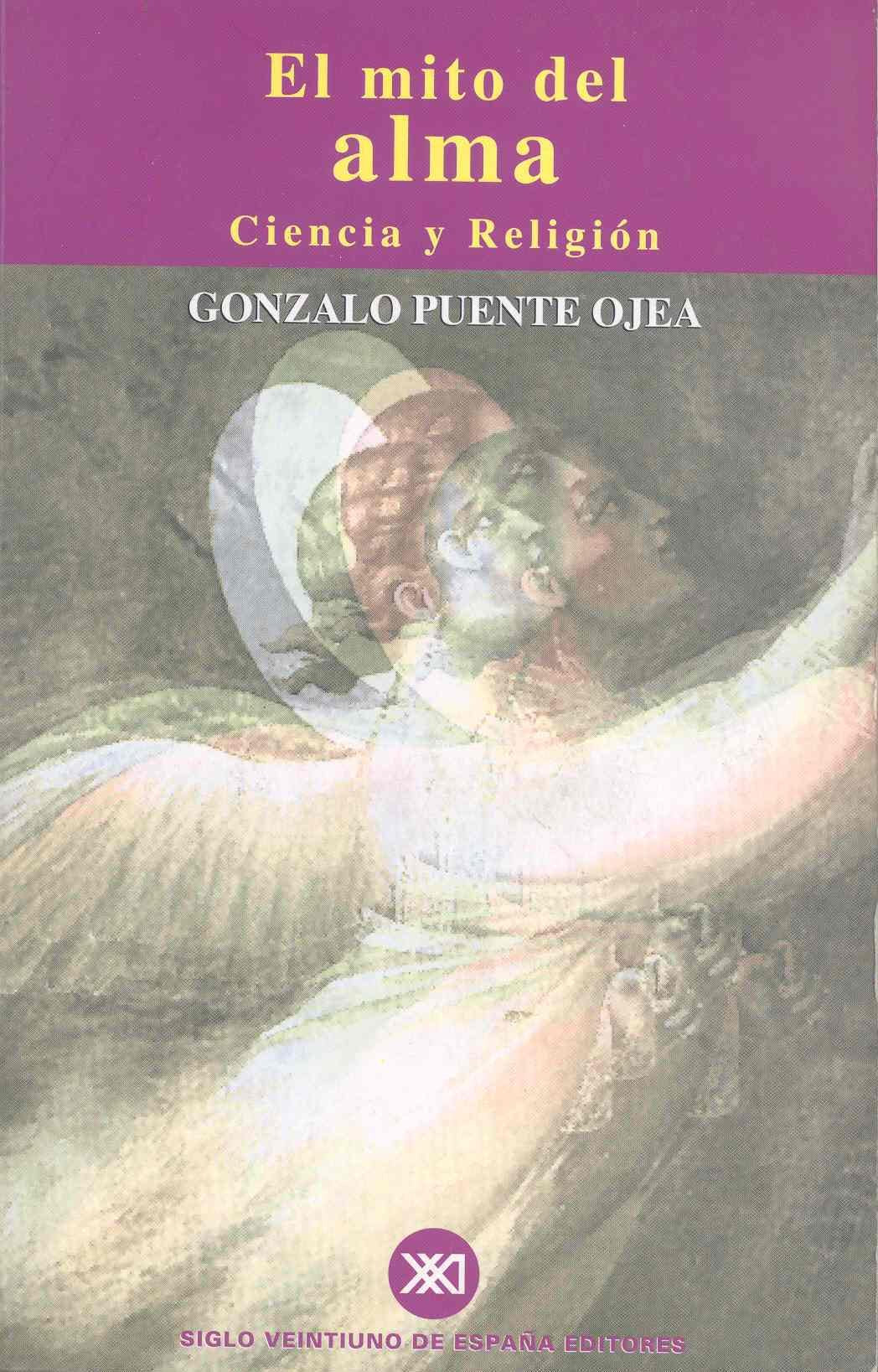 El mito del alma: Ciencia y religión (TEORIA)