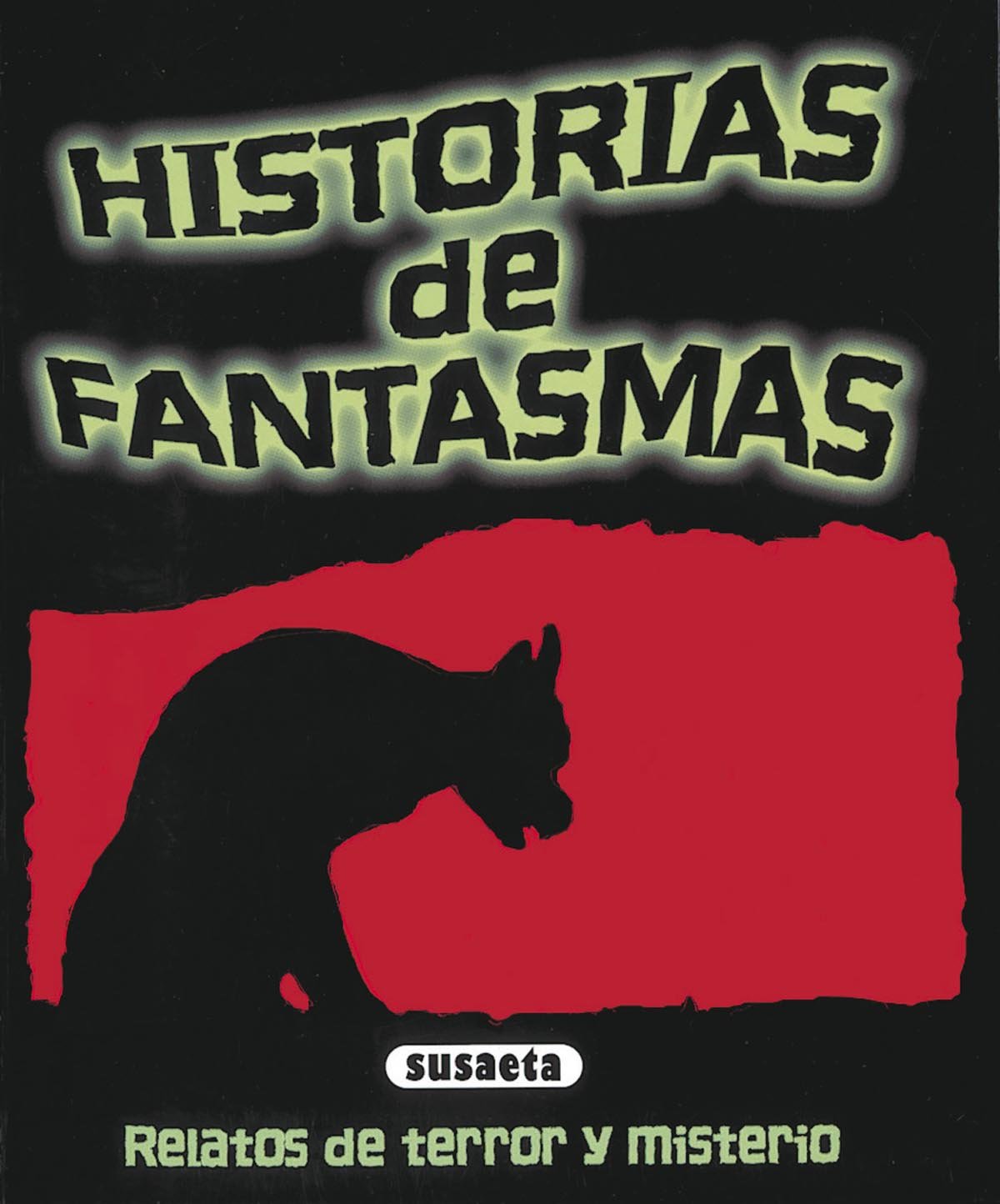 Historias De Fantasmas.Relatos De Terror Y Misterio