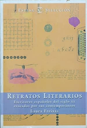 Retratos literarios escr. esp. siglo XX