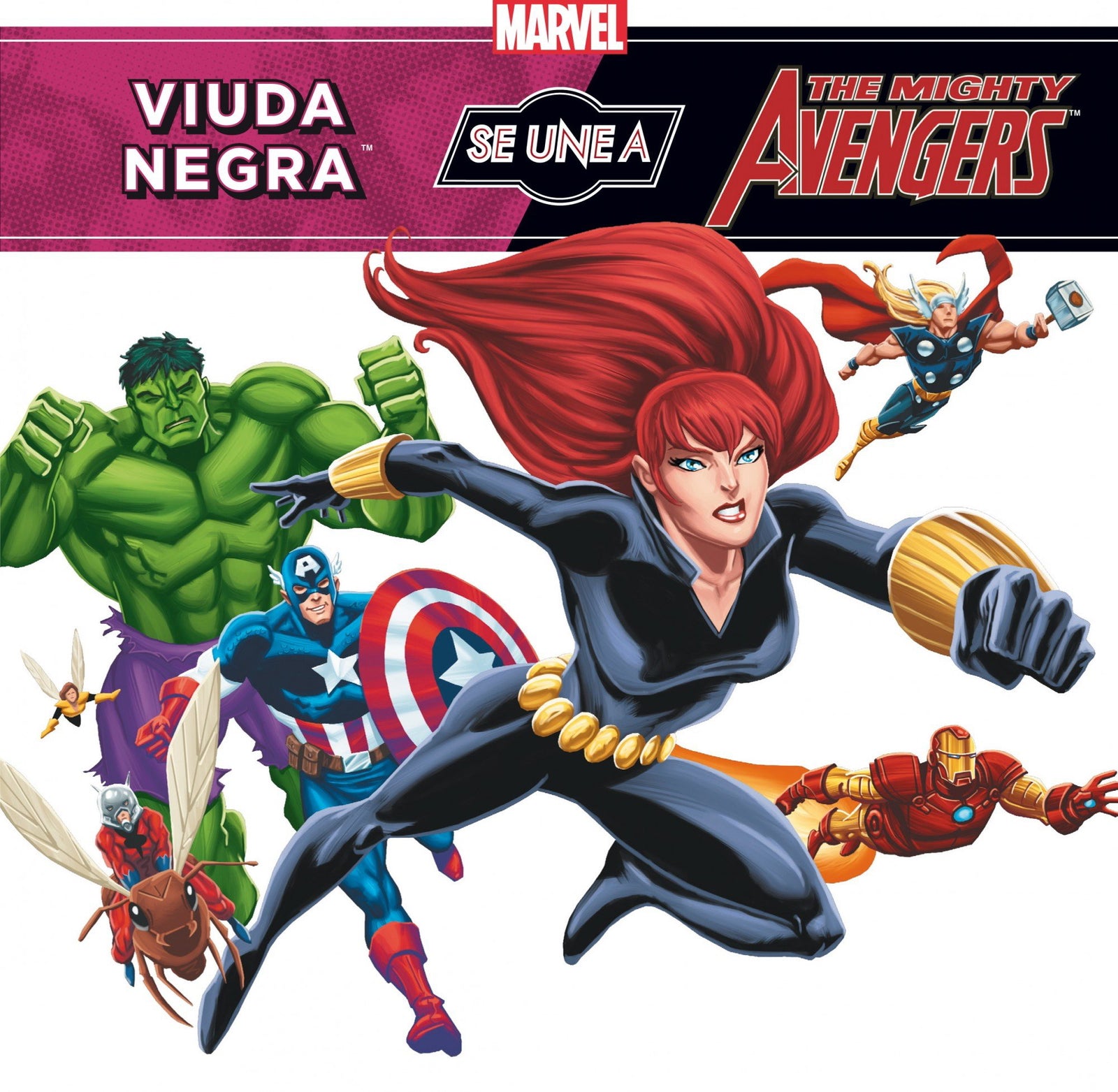 Los Vengadores. Viuda Negra se une a los Vengadores: Cuentos de Los Vengadores (Marvel. Los Vengadores)
