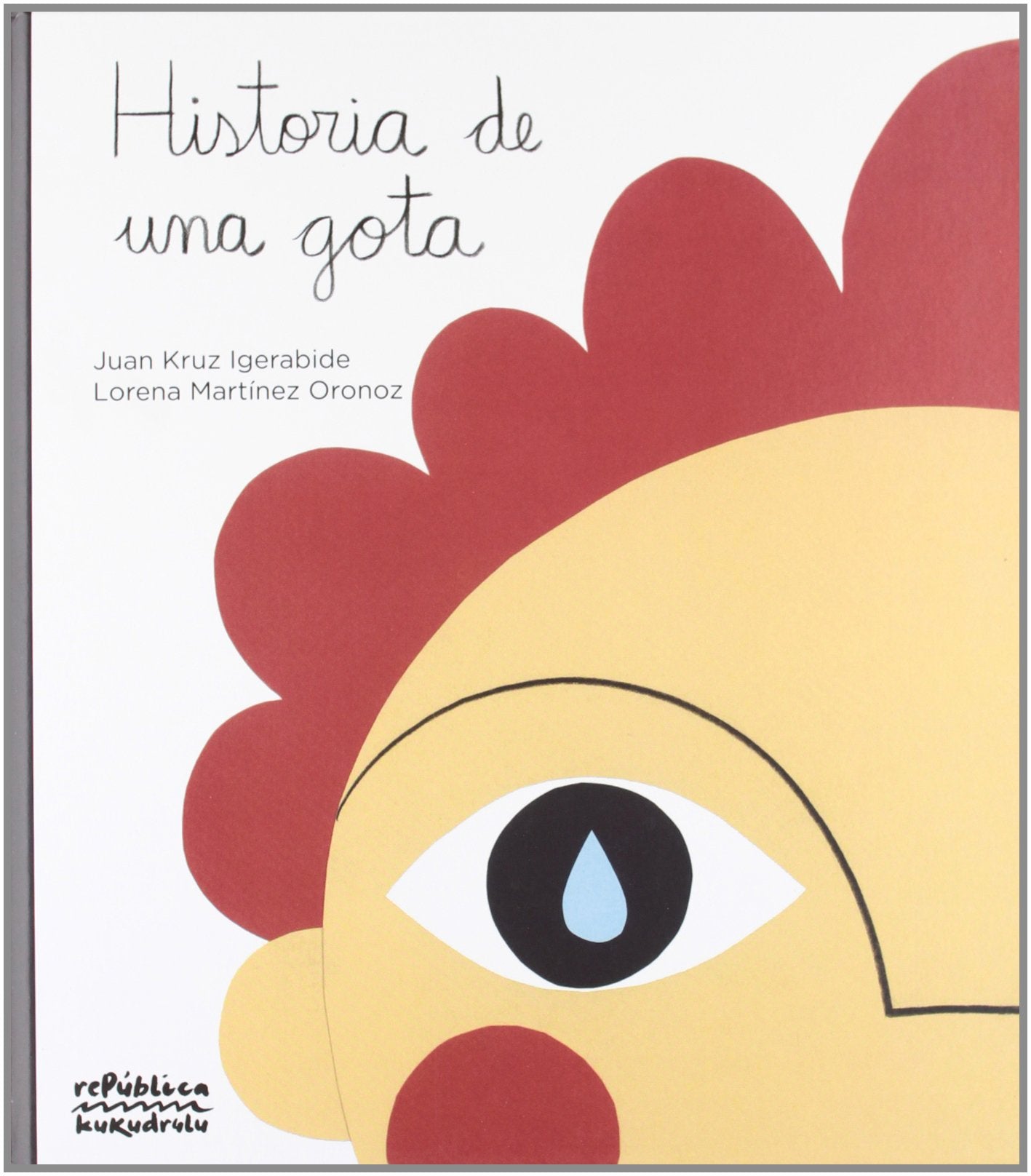 HISTORIA DE UNA GOTA (KUKUDRULU)
