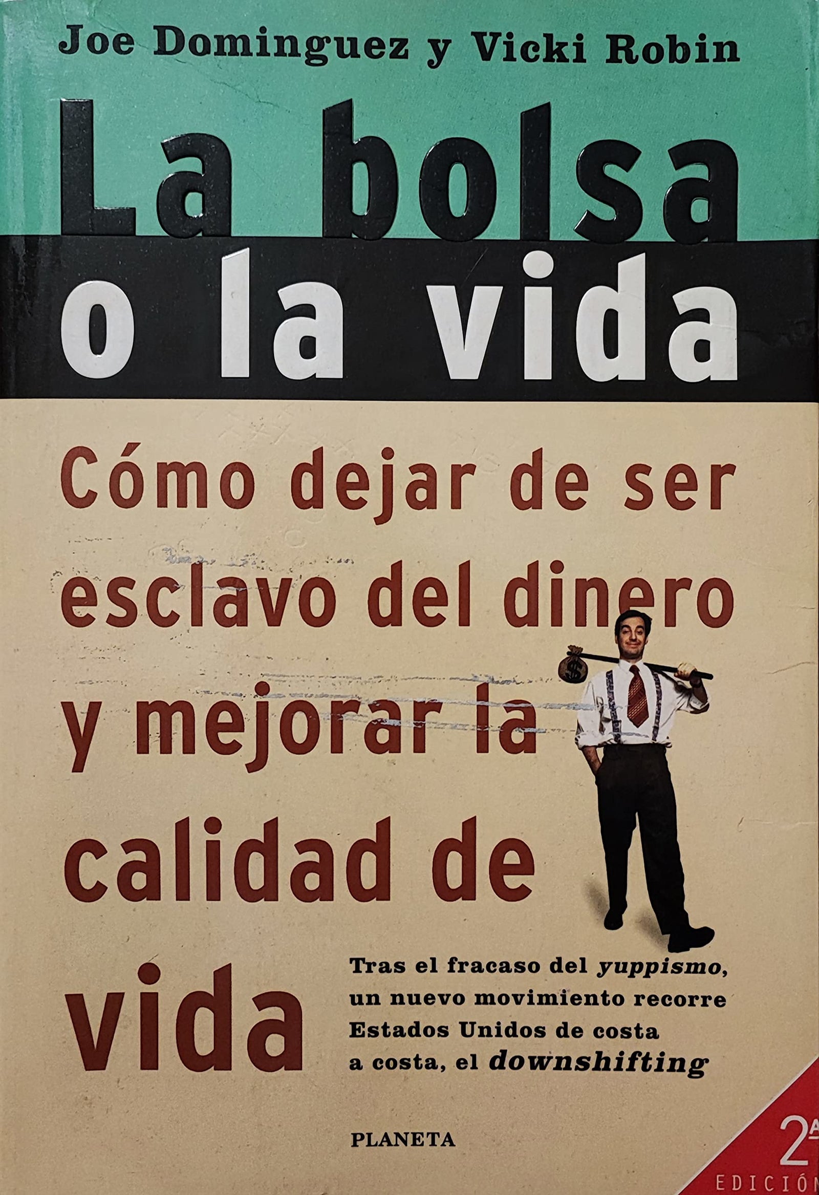 La bolsa o la vida