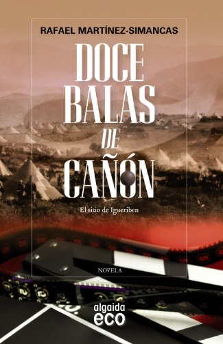 Doce balas de cañón (ALGAIDA LITERARIA - ECO)