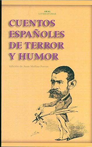 Cuentos españoles de terror y humor: 42 (Akal Literaturas)