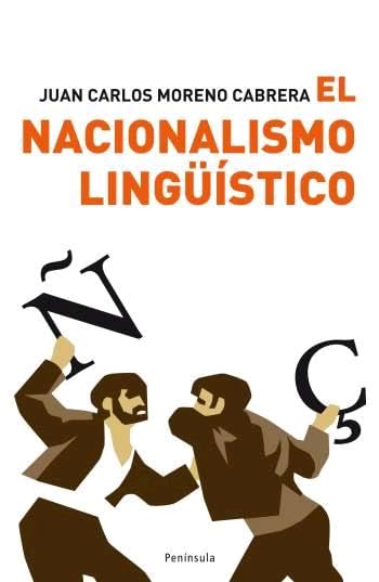 El nacionalismo lingüístico: Una ideología destructiva (ATALAYA PEQUEÑO)