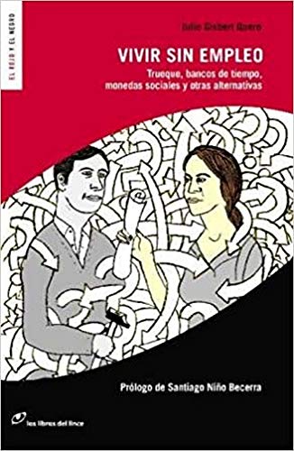 Vivir Sin Empleo (El rojo y el negro)