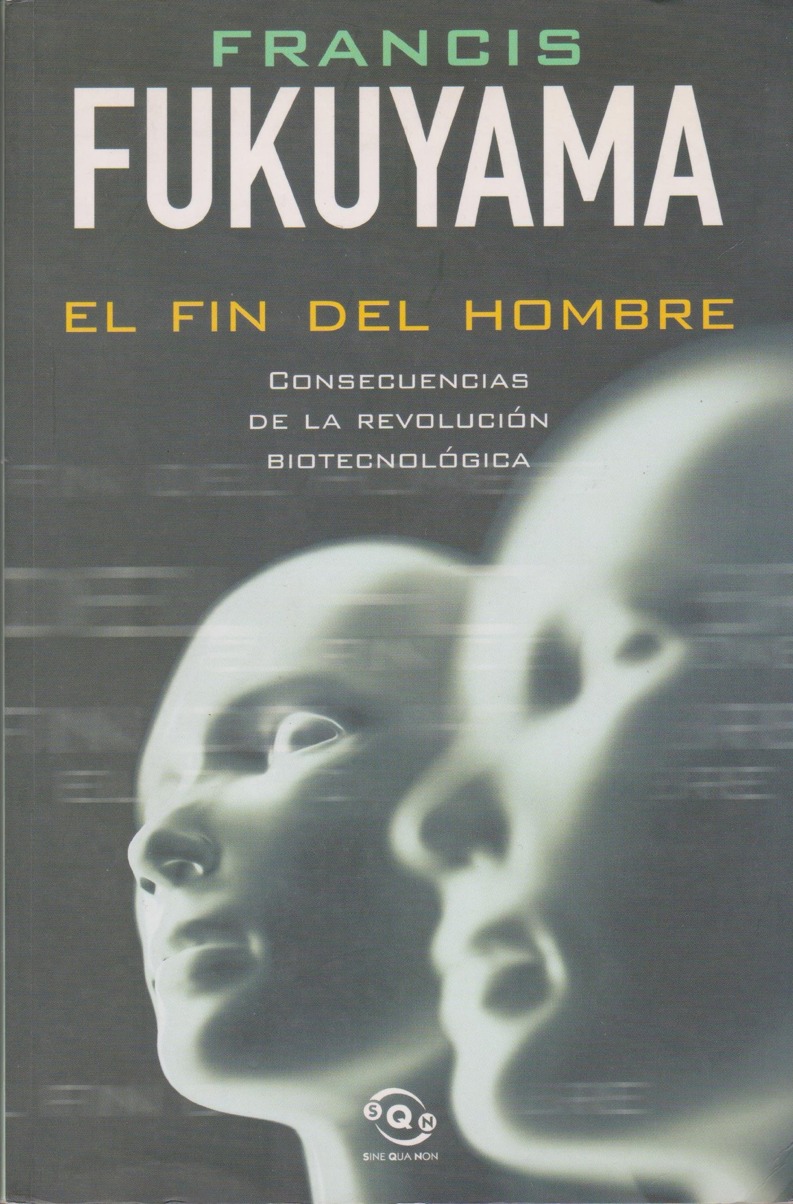 FIN DEL HOMBRE, EL: 00000 (SINE QUA NON)