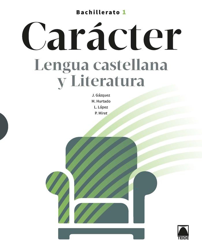 Carácter. Lengua castellana y Literatura 1 Bachillerato (SIN COLECCION)