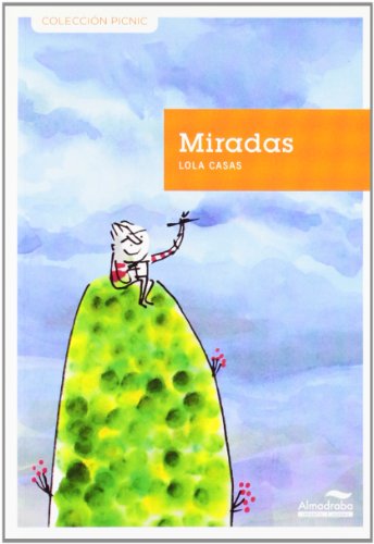 Miradas (pícnic): 23 (Colección Picnic)