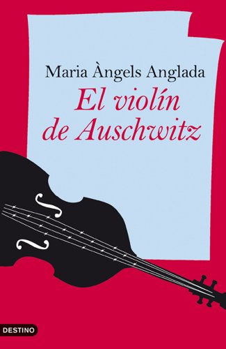 El violín de Auschwitz: 1 (Áncora & Delfín)