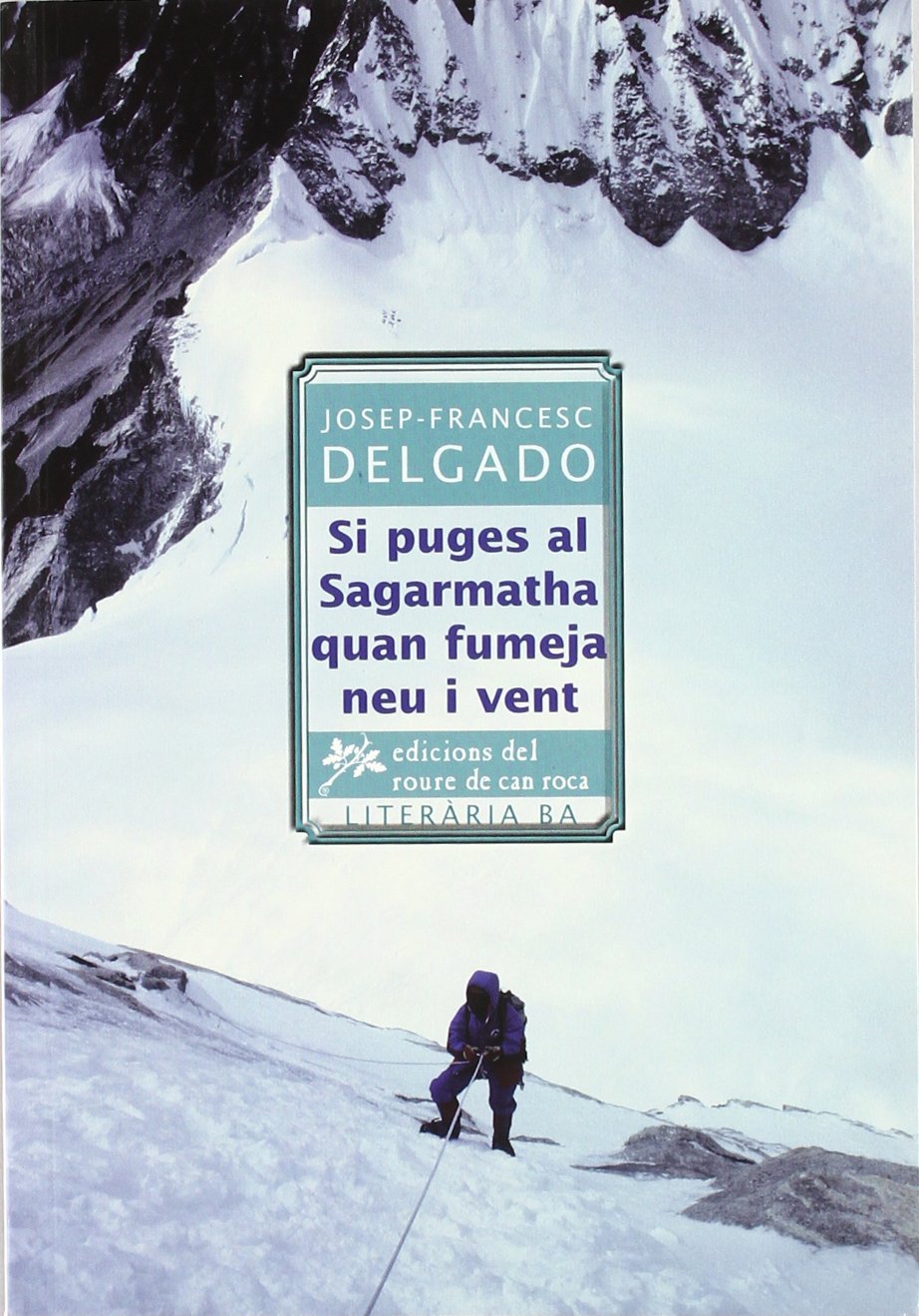 Si puges al Sagarmatha: 2 (Literària)