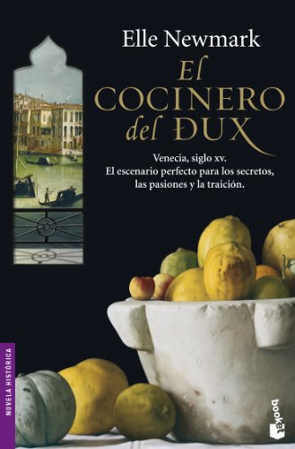 El cocinero del dux: 1 (Novela histórica)