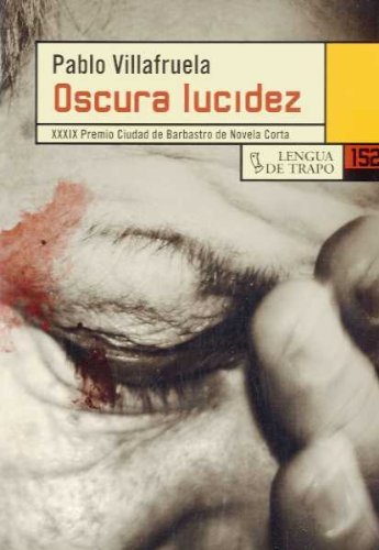 OSCURA LUCIDEZ (NUEVA BIBLIOTECA)