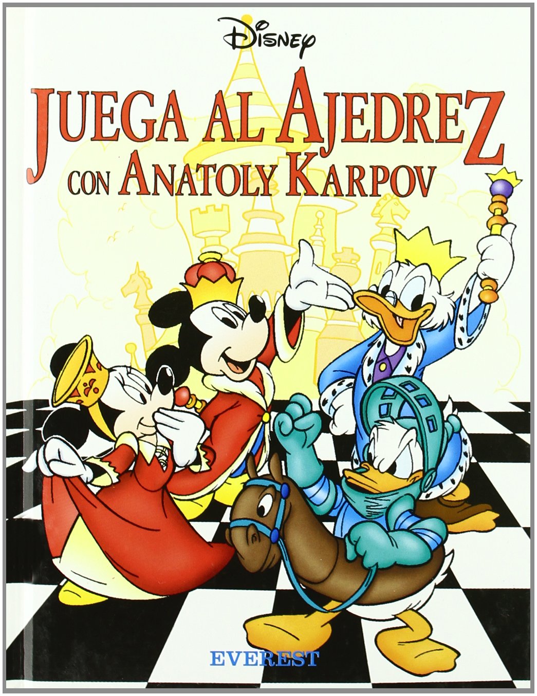 Juega al ajedrez con Anatoly Karpov (Manuales Disney)