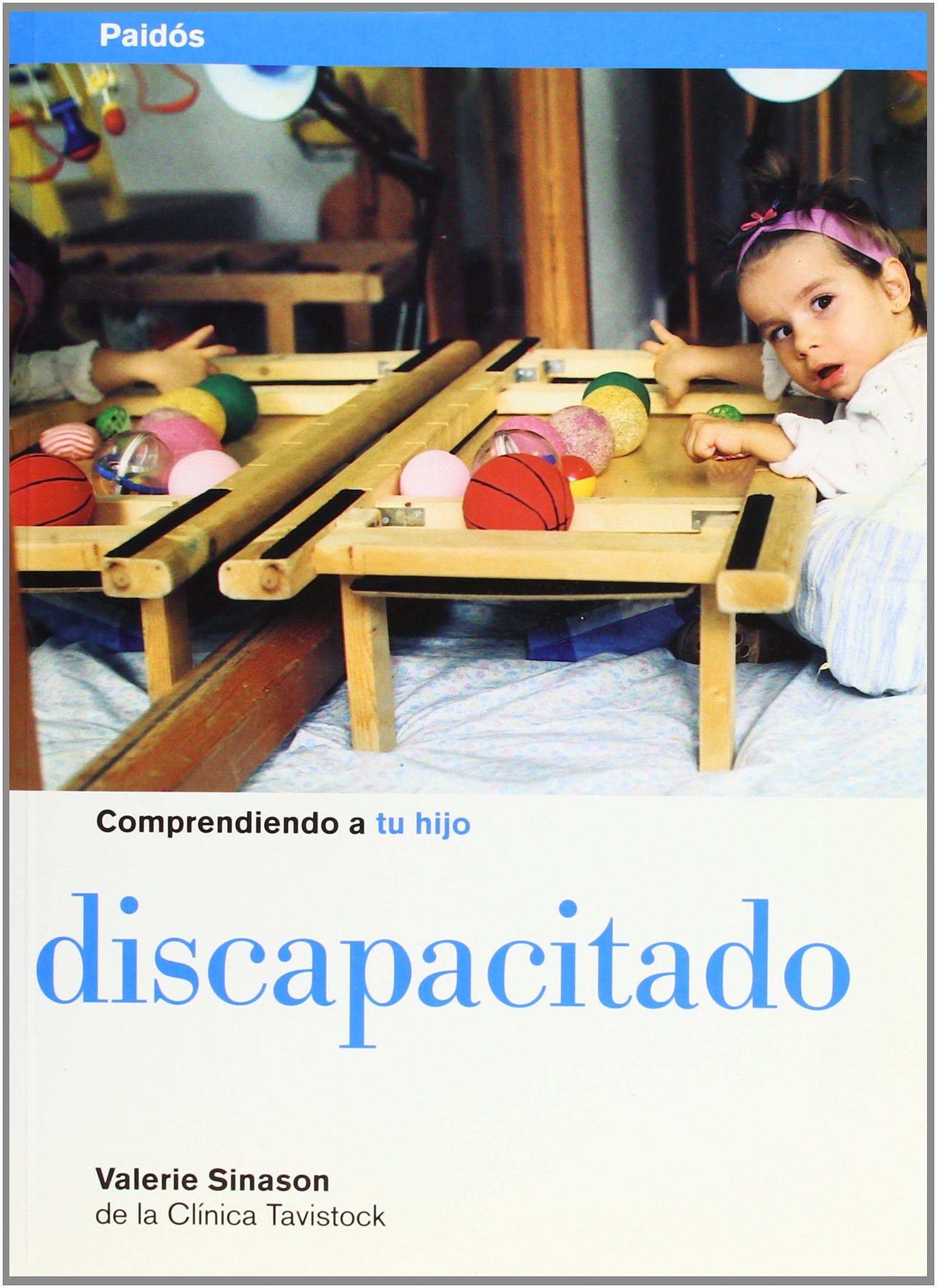 Comprendiendo a tu hijo discapacitado: 1 (Nueva Clínica Tavistock)