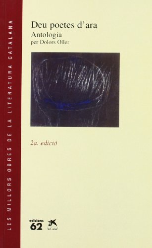 Deu poetes d'ara.: Antologia (MOLC - Les Millors Obres de la)