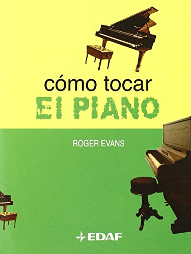 Como Tocar El Piano (Manuales de Música)