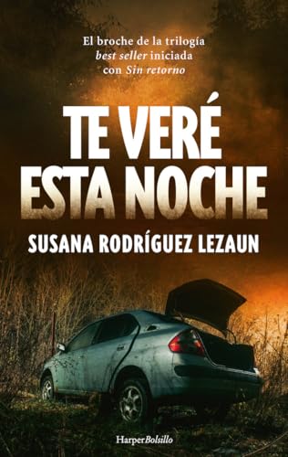 Te veré esta noche: Serie inspector Vázquez 3: 193 (HarperBolsillo)
