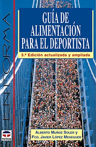 Guía de alimentación para el deportista (EN FORMA)