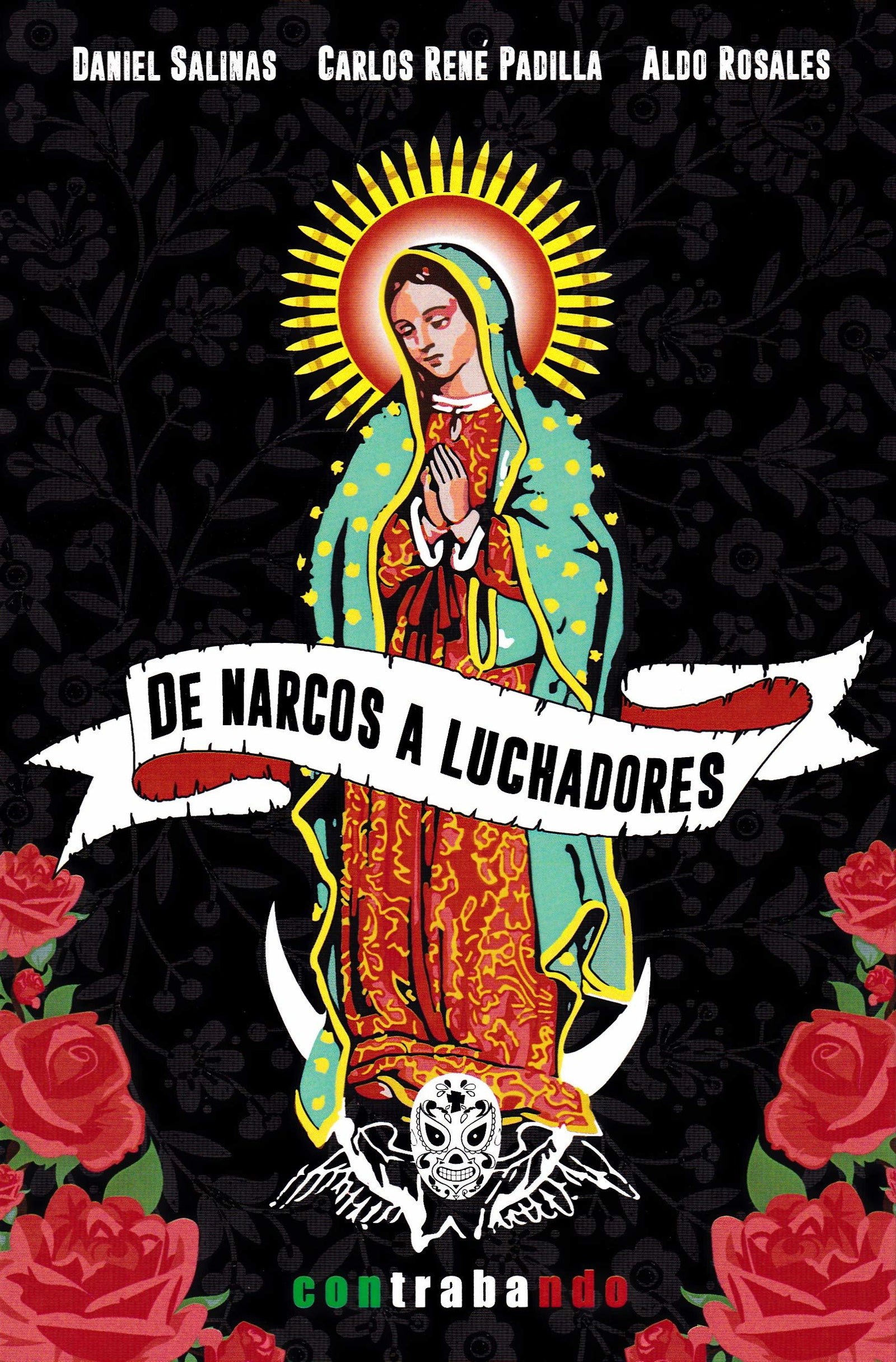 De narcos a luchadores: Panorámica del relato mexicano actual: 23 (Narrativa)