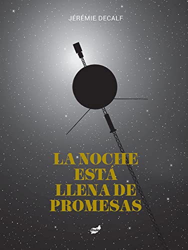 La noche está llena de promesas (Avizor)