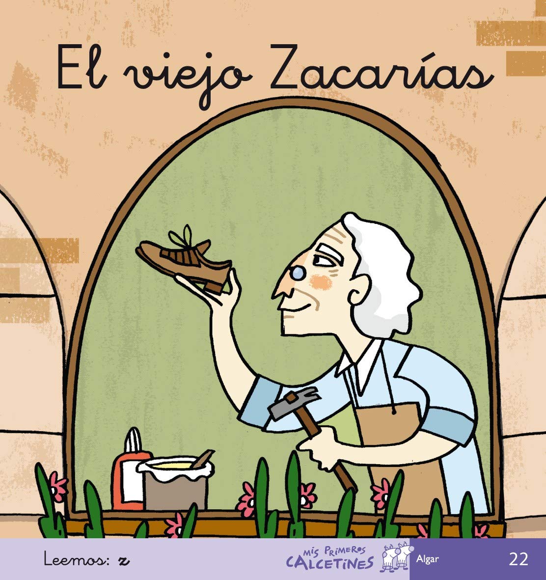 El Viejo Zacarías - Manuscrita (MIS PRIMEROS CALCETINES) - 9788496514522