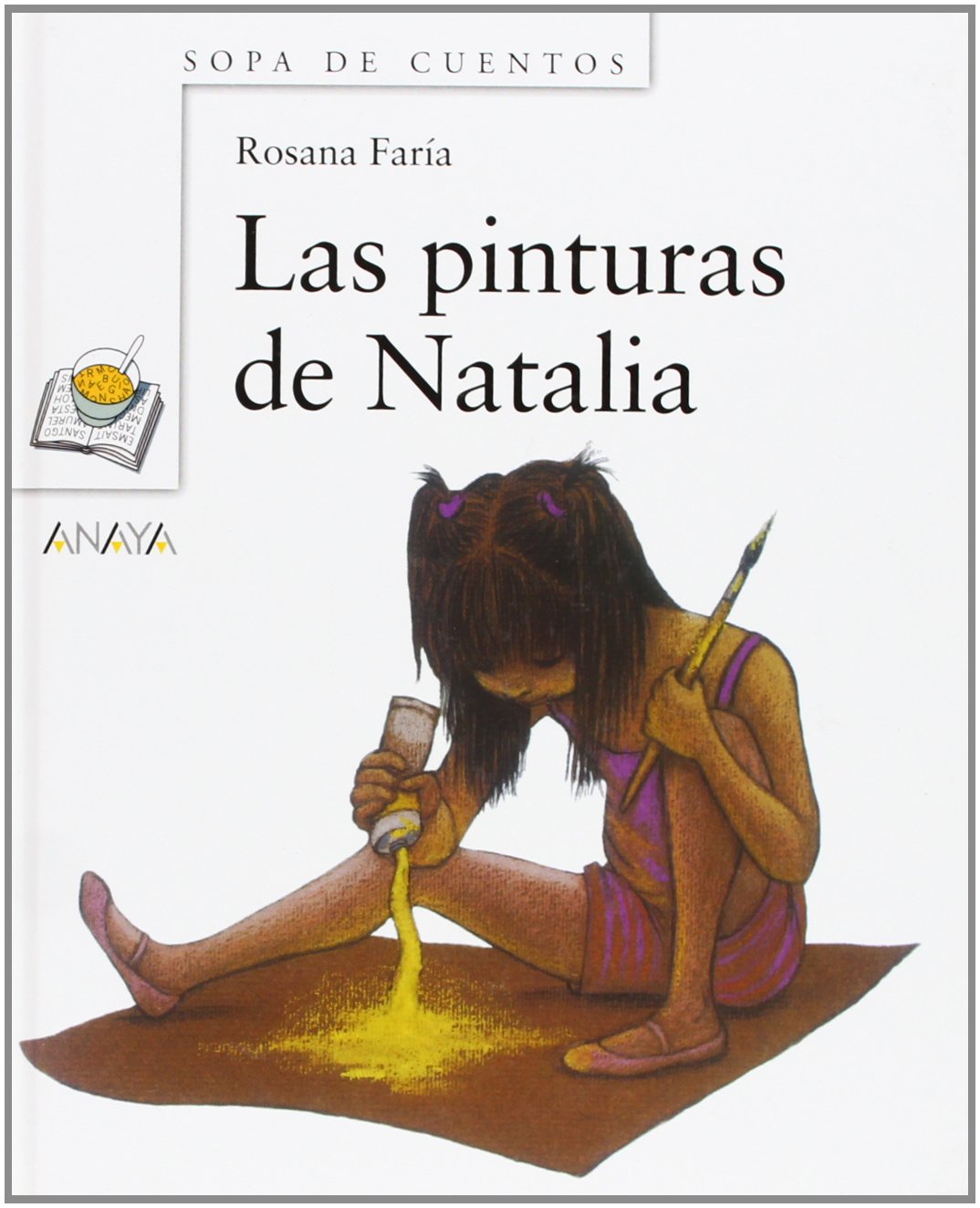 Las pinturas de Natalia (Primeros Lectores - Sopa De Cuentos)