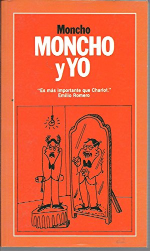 MONCHO Y YO