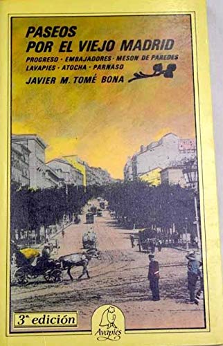 Paseos por el viejo Madrid