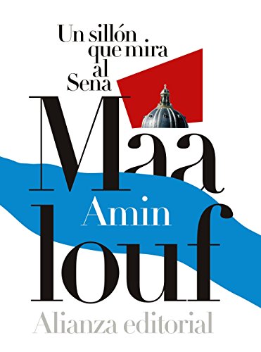 Un sillón que mira al Sena (Alianza Literaria (AL))
