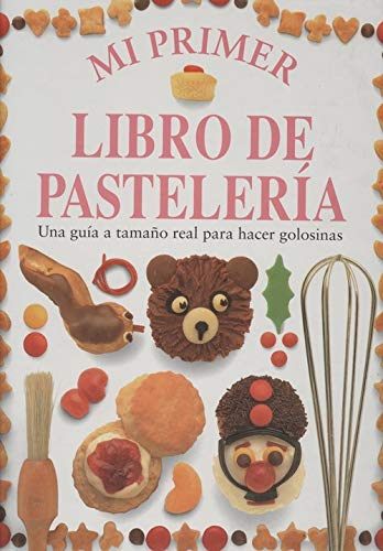 Mi primer libro de pasteleria