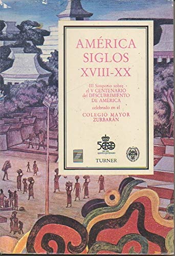 América : siglos XVIII-XX