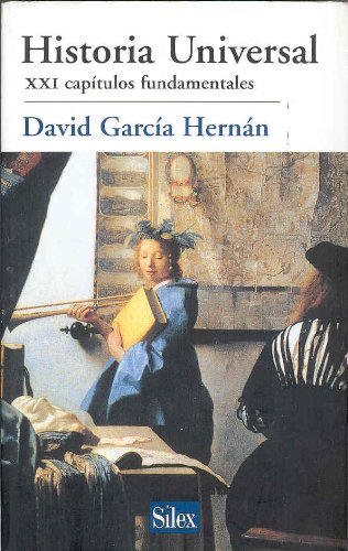 Historia Universal: XXI capítulos fundamentales (SIN COLECCION)