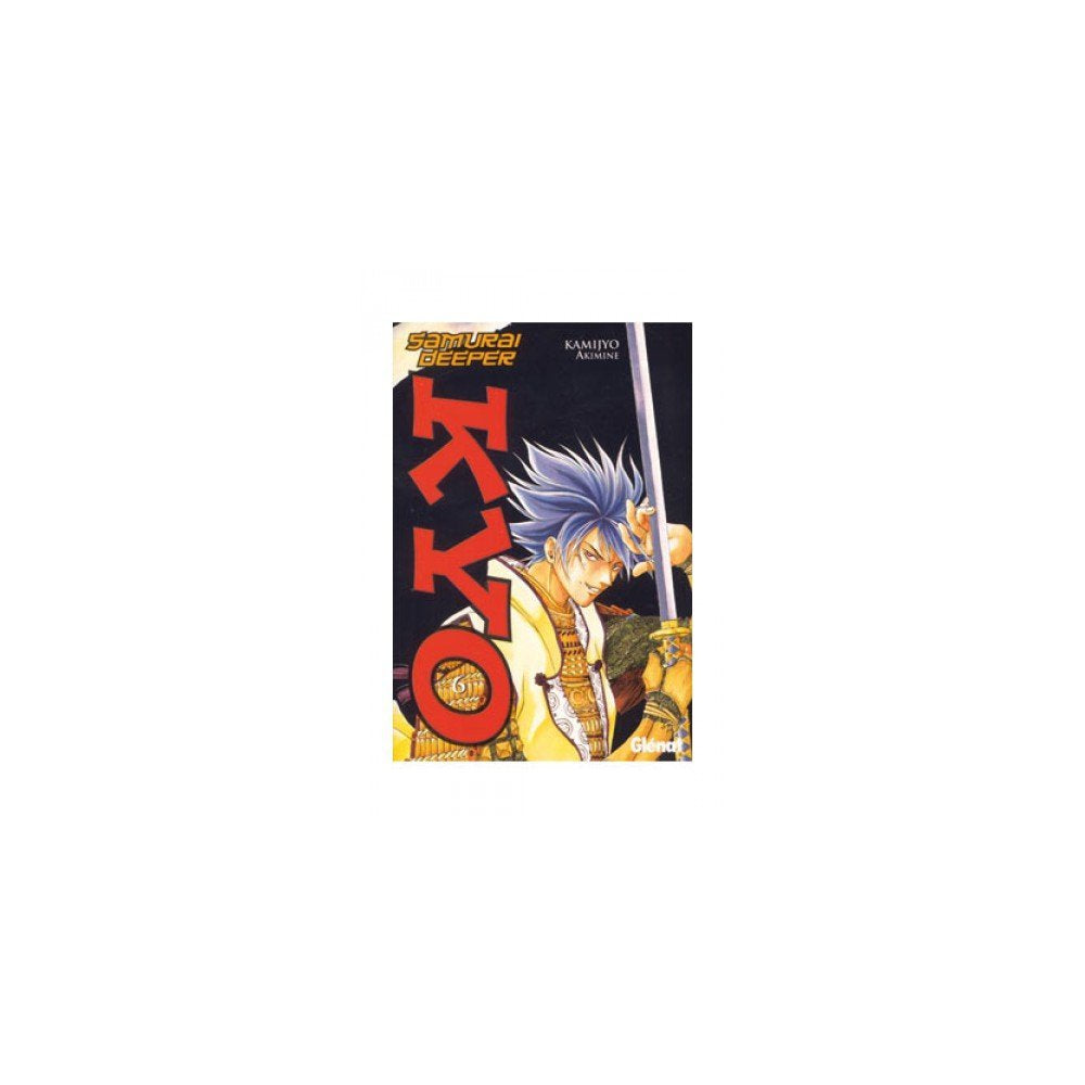 Samurai deeper Kyo 6 (Shonen Manga)