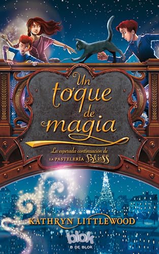 Un toque de magia (Trilogía Bliss 2)