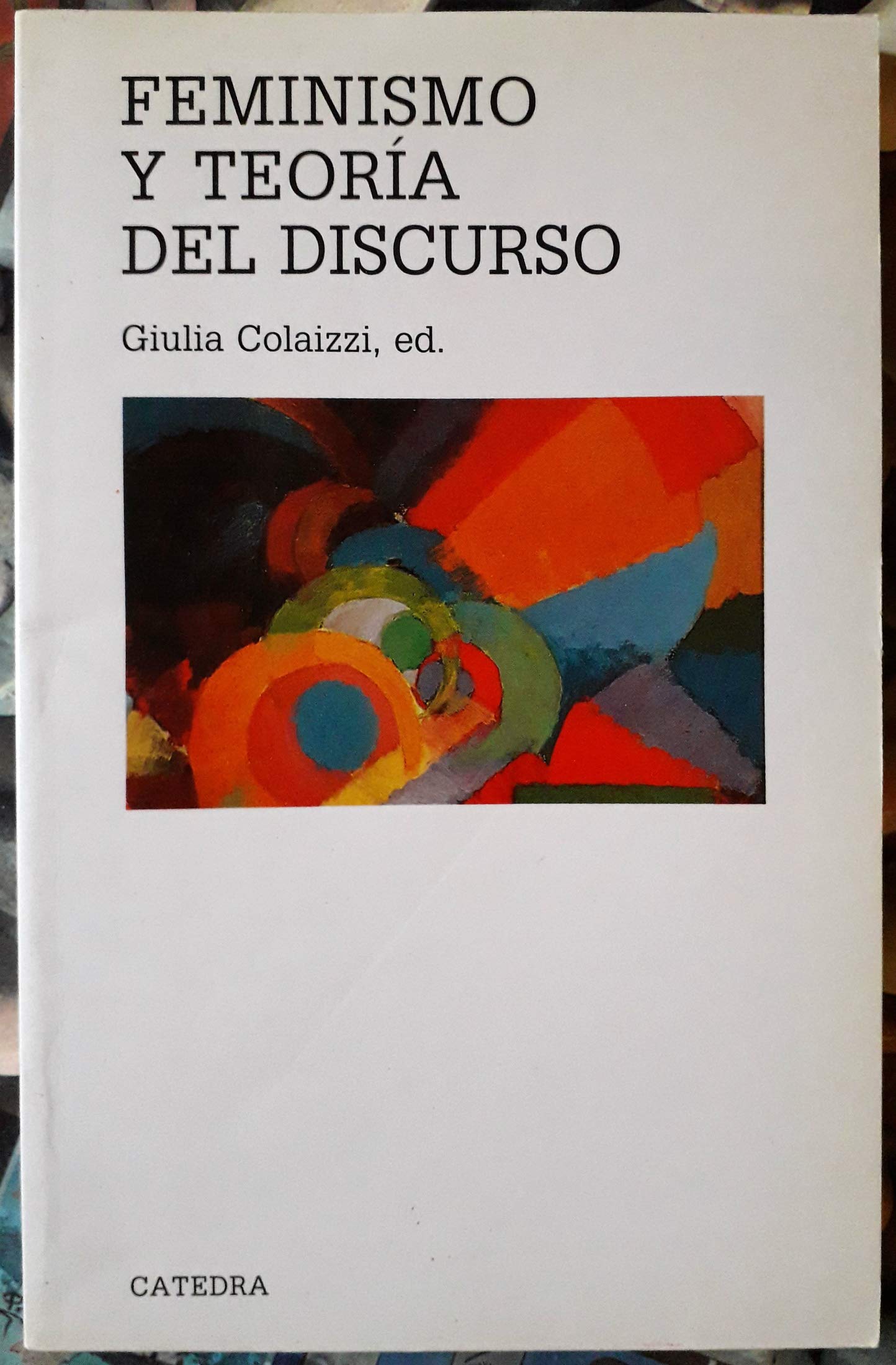 Feminismo y teoría del discurso (Teorema. Serie Mayor)