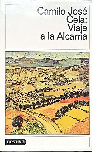 Cela: Viaje a LA Alcarria
