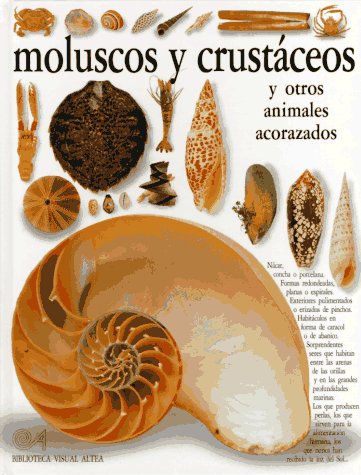 Moluscos Y CrustaceosMollusks and Curstacenas (Eyewitness Series in Spanish)