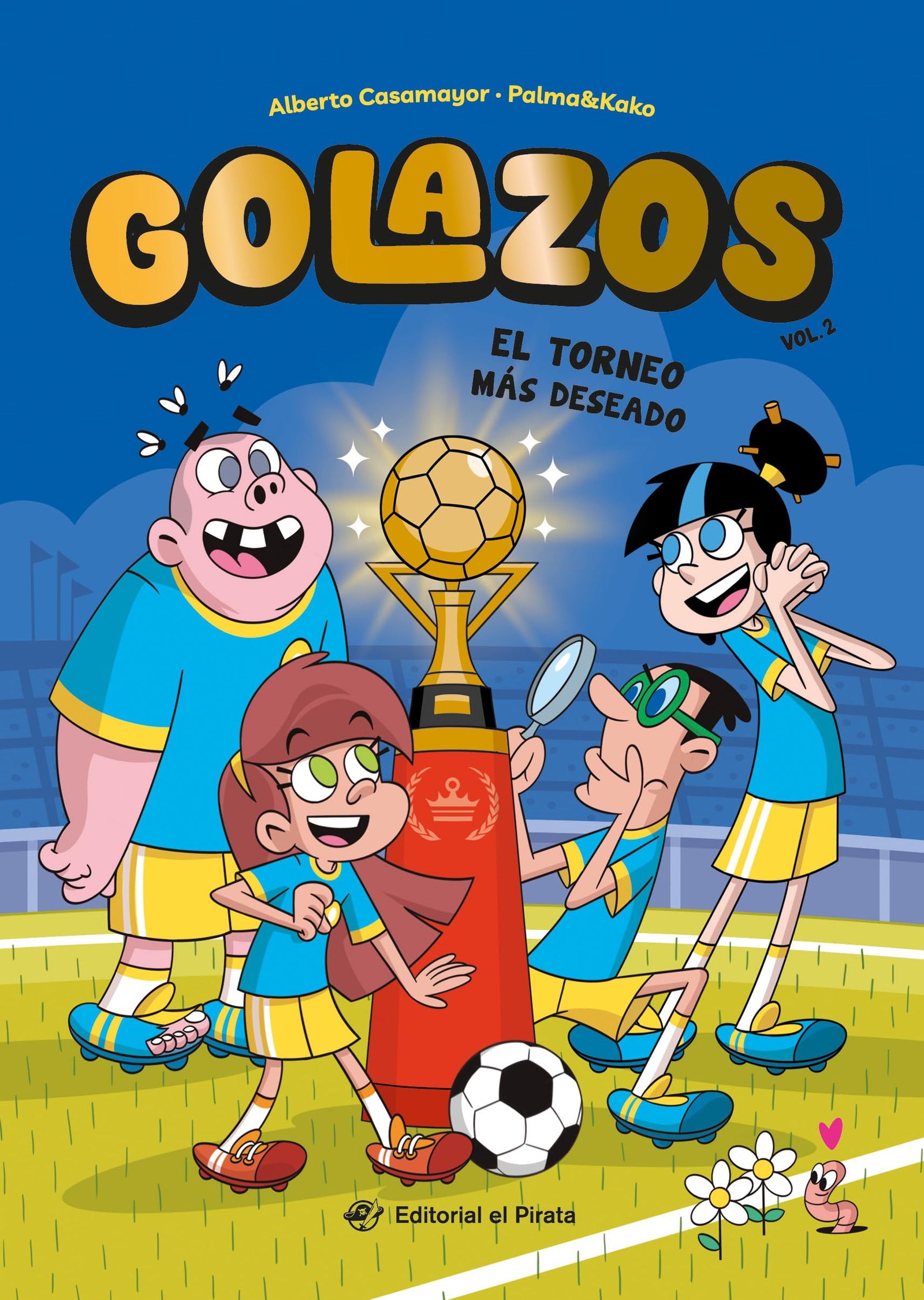 Golazos 02 - El torneo más deseado