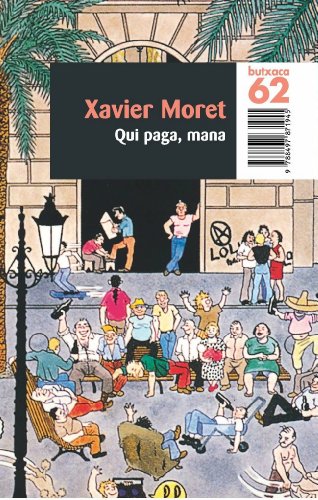 Qui paga, mana (Narrativa)