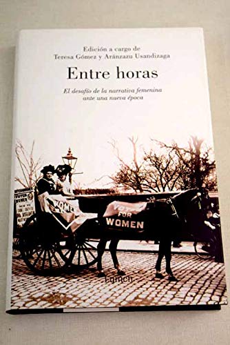 ENTRE HORAS-LUMEN (SIN COLECCION)