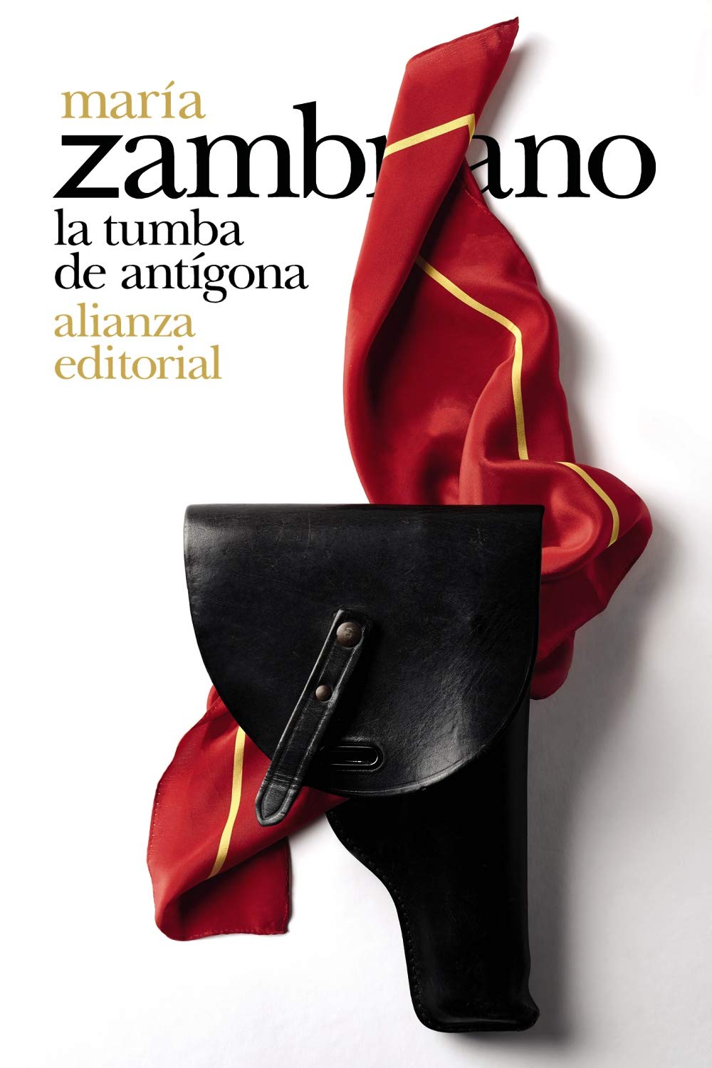 La tumba de Antígona (El libro de bolsillo - Bibliotecas de autor - Biblioteca Zambrano)