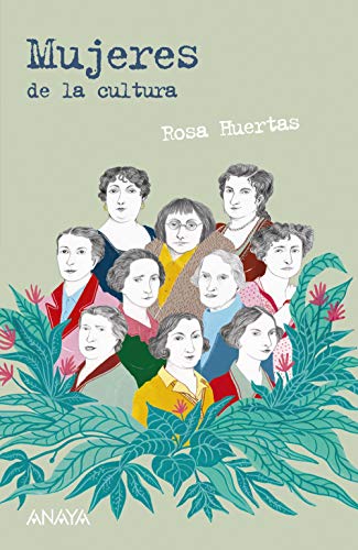 Mujeres de la cultura (LITERATURA JUVENIL - Leer y Pensar)