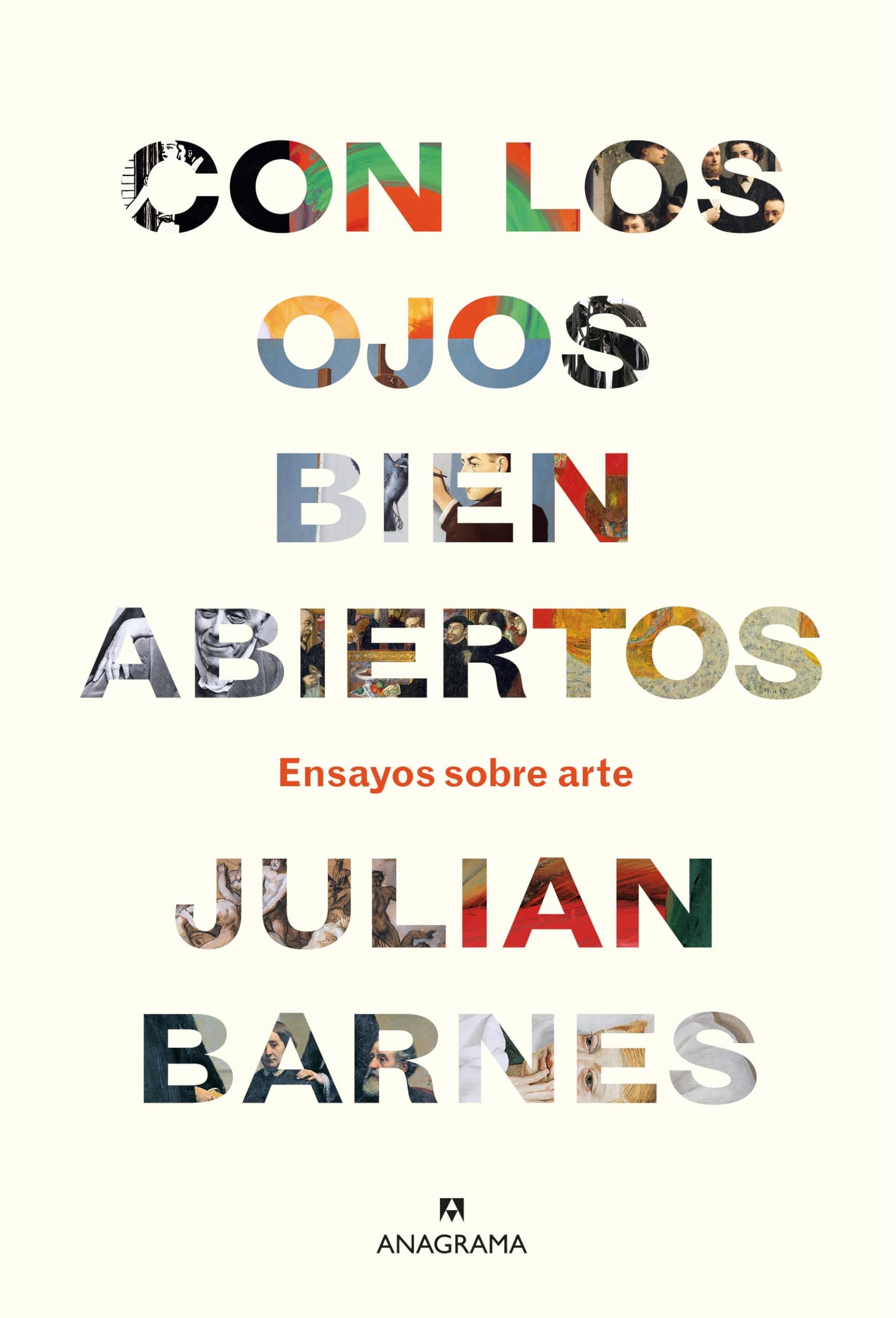 Con los ojos bien abiertos: Ensayos sobre arte: 6 (Fuera de colección)