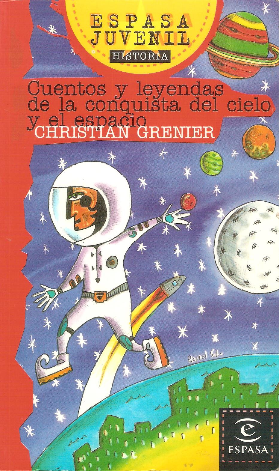 CUENTOS Y LEYENDAS CONQ.CIELO Y ESPACIO (SIN COLECCION)