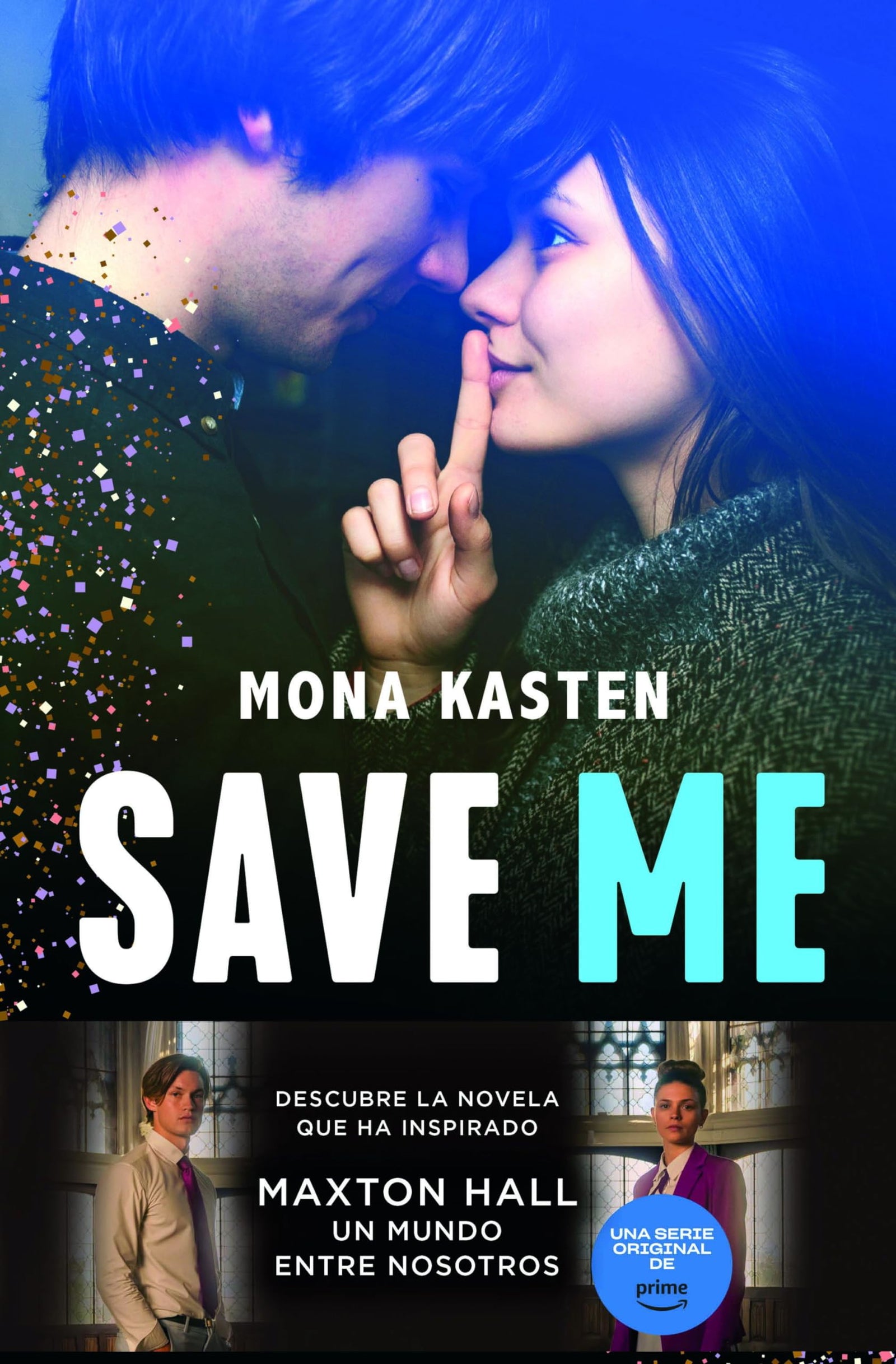 Save Me (Serie Save 1): La novela que ha inspirado la serie Maxton Hall (Planeta Internacional)