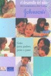 DESARROLLO DEL NI?O-GUIA PADRES 0-3 A?OS (SIN COLECCION)