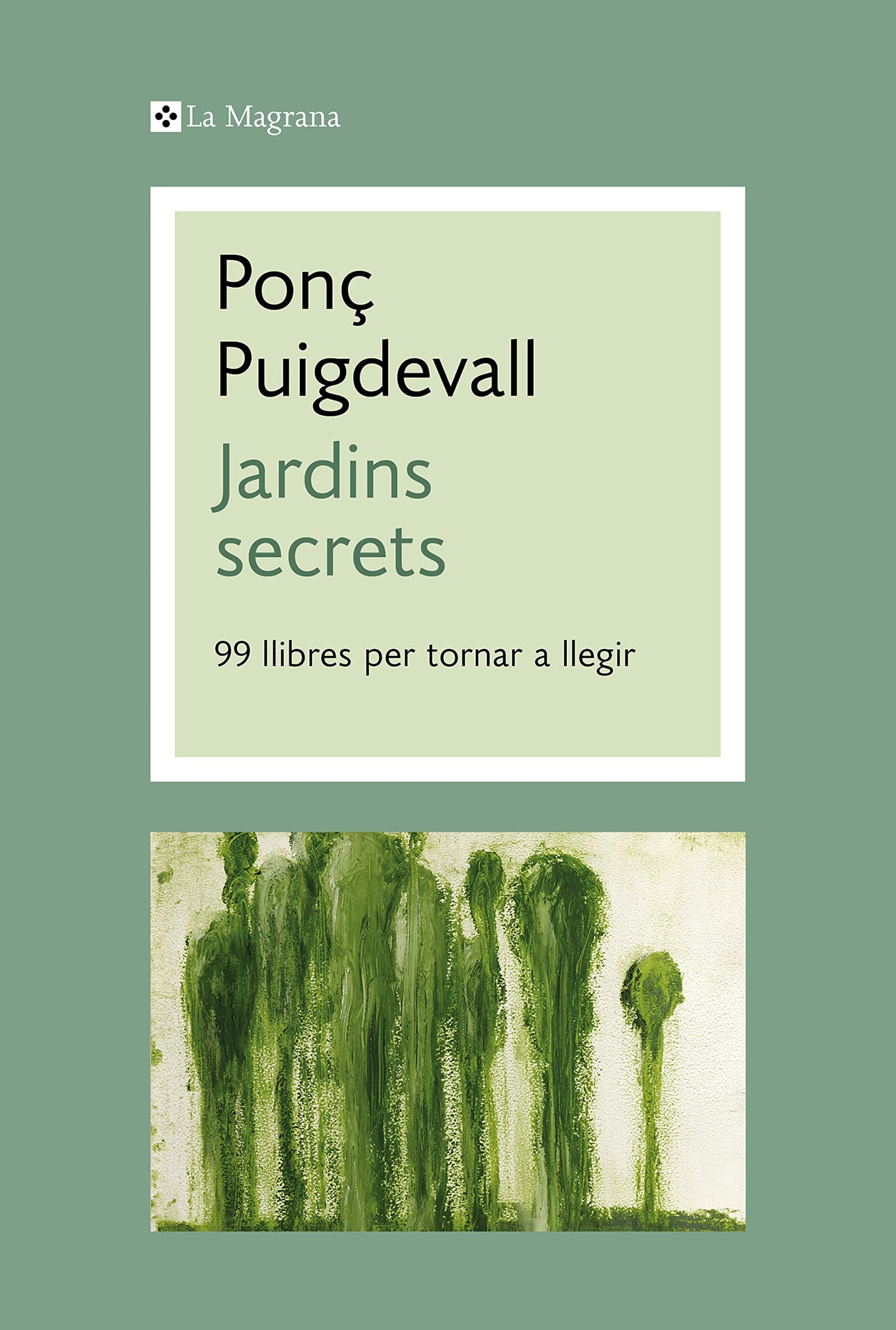 Jardins secrets: 99 llibres per tornar a llegir (Orígens)